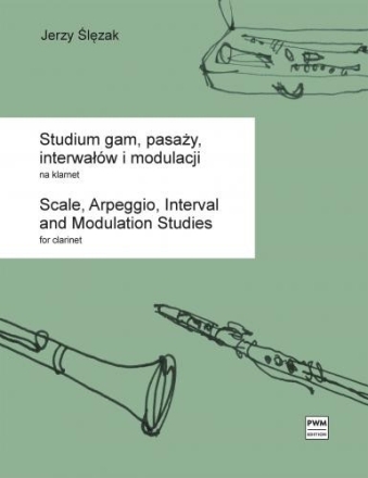 Scale, Arpeggio, Interval and Modulation Studies for clarinet