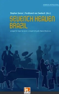 Seventh Heaven Brazil f�r Big Band Partitur und Stimmen