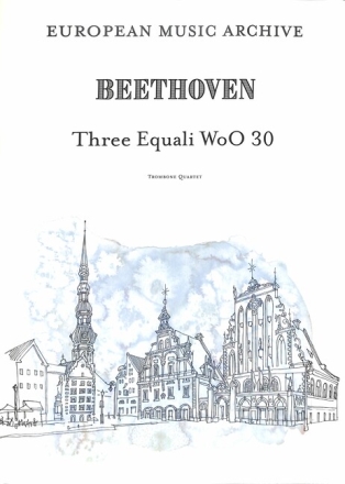 3 Equali WoO30 for 4 trombones