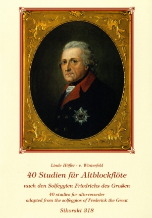 40 Studien nach den Solfeggien Friedrichs des Gro�en f�r Altblockfl�te