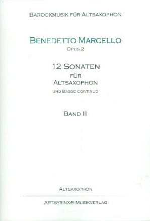 12 Sonaten op.2 Band 3 (Nr.7-9) f�r Altsaxophon und Bc Saxophonstimme