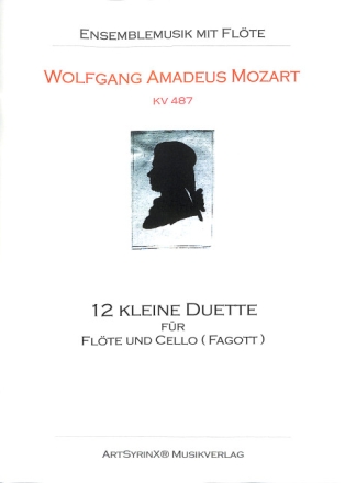 12 kleine Duette KV487 f�r Fl�te und Violoncello (Fagott) Spielpartitur