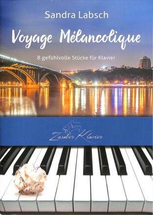 Voyage m�lancolique Band 1 f�r Klavier