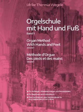 Orgelschule mit Hand und Fu� Band 1 f�r Orgel (dt/en/frz)