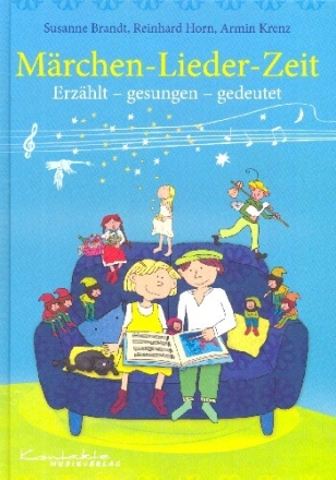 M�rchen-Lieder-Zeit Liederbuch Melodien/Texte/Akkorde gebunden