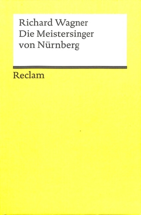 Die Meistersinger von N�rnberg  Libretto (dt)