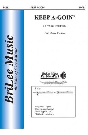 Paul David Thomas Keep a Goin' M�nnerchor und Klavier Chorpartitur