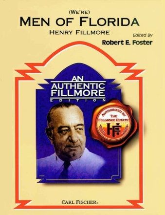 Henry Fillmore (We're) Men Of Florida Blasorchester Partitur und Stimmen