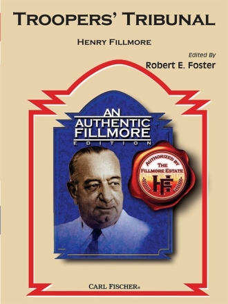 Henry Fillmore Troopers Tribunal Blasorchester Partitur und Stimmen