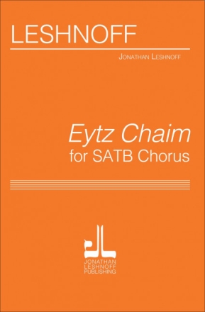 Jonathan Leshnoff Eytz Chaim Chor Chorpartitur