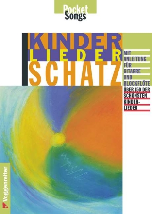 Kinderliederschatz Liederbuch die 155 sch�nsten Kinderlieder