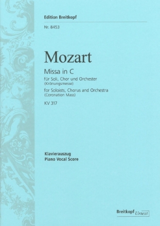 Messe C-Dur KV317 f�r Soli, Chor, Orchester und Orgel Klavierauszug