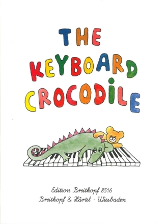 The Keyboard Crocodile Easy piano pieces for children