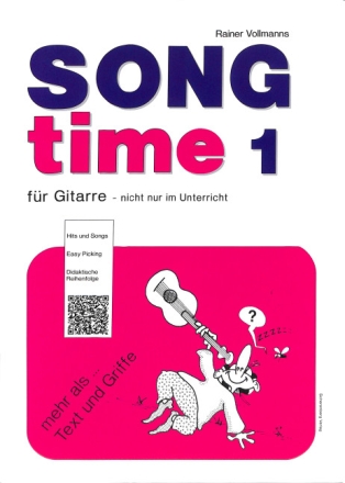 Songtime 1 Hits und Songs f�r Gitarre (easy picking)