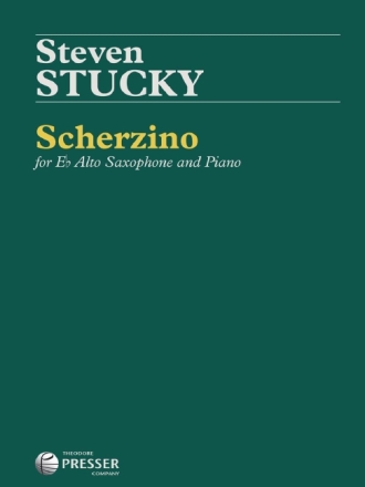 Steven Stucky Scherzino Alt-Saxophon und Klavier Klavierauszug mit Solostimme