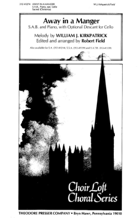 William Kirkpatrick Away In A Manger Chor Chorpartitur