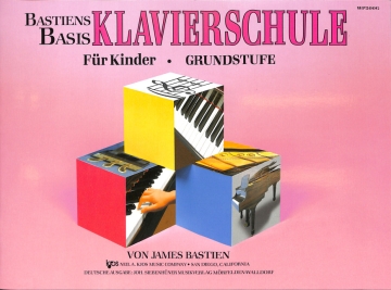 Bastiens Basis Klavierschule f�r Kinder Grundstufe