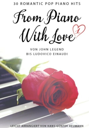 From Piano with Love f�r Klavier (mit Texten und Akkorden) Spiralbindung
