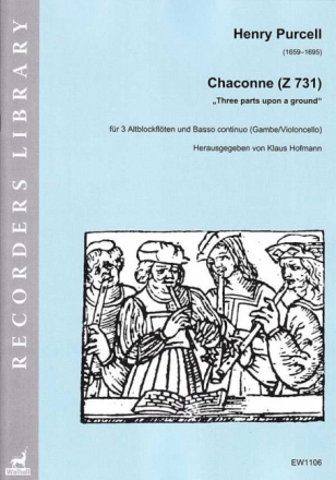 Chaconne Z731 f�r 3 Altblockfl�ten und Bc (Gambe/Violoncello) Partitur und Stimmen (Bc ausgesetzt)