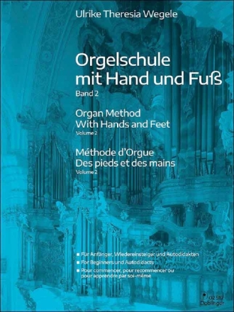 Orgelschule mit Hand und Fu� Band 2 f�r Orgel (dt/en/frz)