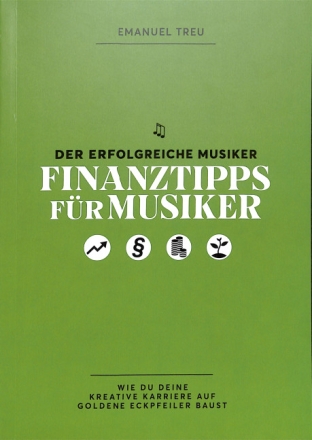 Finanztipps f�r Musiker Wie du deine kreative Karriere auf goldene Eckpfeiler baust