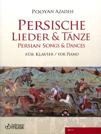 Persische Lieder und T�nze f�r Klavier