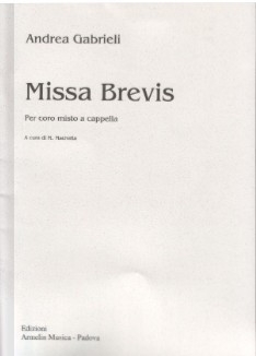 Gabrieli, Andrea Missa Brevis a 4 voci. SATB