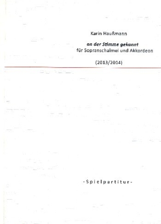 An der Stimme gekannt f�r Sopranschalmei und Akkordeon 2 Spielpartituren