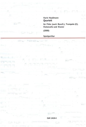 Quartett f�r Fl�te (Bassfl�te), Trompete, Violoncello und Klavier 4 Spielpartituren Din A3