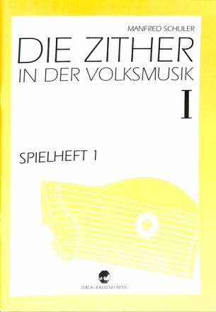 Spielheft Band 1 Teil 1 zu Die Zither in der Volksmusik 