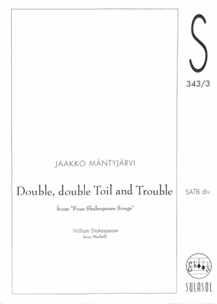 Double, double Toil and Trouble for mixed chorus a cappella score