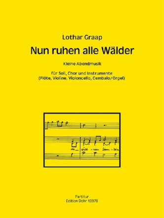 Graap, Lothar Nun ruhen alle W�lder f�r Soli, Chor und Instrumente (2001) -Kleine Ab Chorpartitur