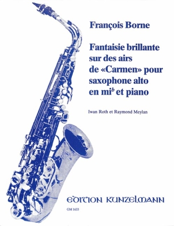 Fantaisie brillante sur des airs de 'Carmen' f�r Altsaxophon und Klavier