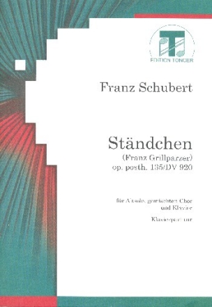 St�ndchen op.posth.135/DV920 f�r Alt, gem Chor und Klavier Partitur