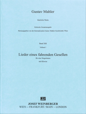 Lieder eines fahrenden Gesellen f�r mittlere Singstimme und Klavier