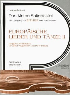 Europ�ische Lieder und T�nze Band 2 Spielbuch 5 f�r Zither