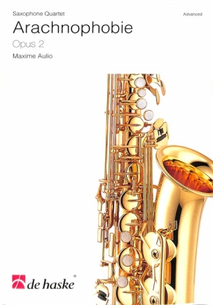 Maxime Aulio Arachnophobie Saxophonquartett PARTITUR + STIMMEN