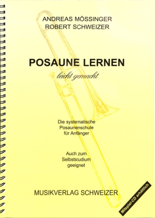 Posaune lernen leicht gemacht Band 1 Die systematische Posaunenschule f�r Anf�nger