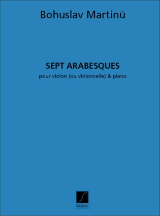 7 arabesques pour violon ou violoncelle et piano