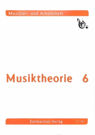 Musiktheorie Band 6