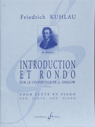 Introduction et rondo op.98a sur le colporteur de Onslow pour flute et piano