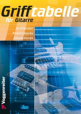 Grifftabelle f�r Gitarre Griffbilder, Slashchords, Powerchords