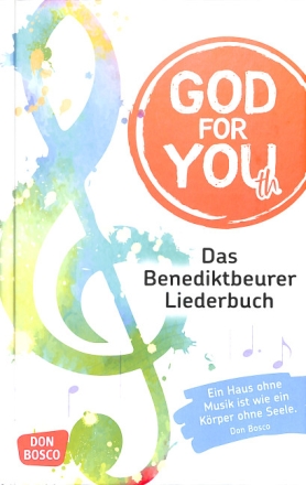 God for You(th) Das Benediktbeurer Liederbuch gebunden