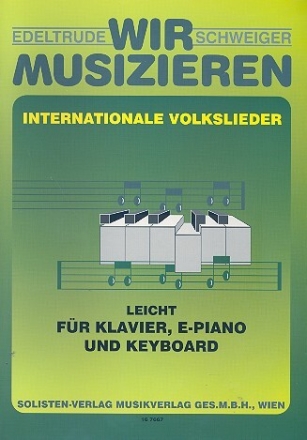 Internationale Volkslieder f�r Klavier/E-Piano/Keyboard (leicht)