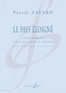 Le Pays �loign� for string quartet score and parts
