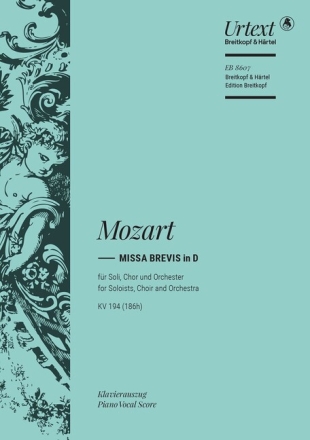 Missa brevis D-Dur KV194 f�r Soli, Chor und Orchester Klavierauszug
