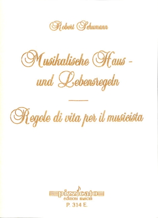 Musikalische Haus- und Lebensregeln Regole di vita per il musicista Ausgabe dt/it