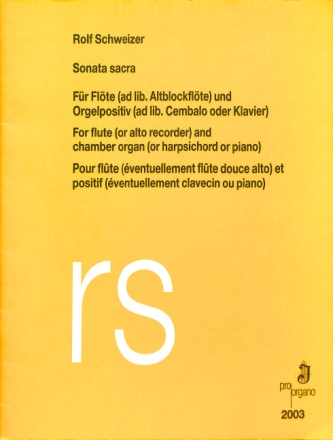 Sonata sacra f�r Fl�te (ad lib. Altblockfl�te) und Orgelpositiv (ad lib. Cembalo oder Klavier)
