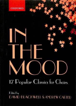 In the Mood 17 choral arrangements of classic popular songs