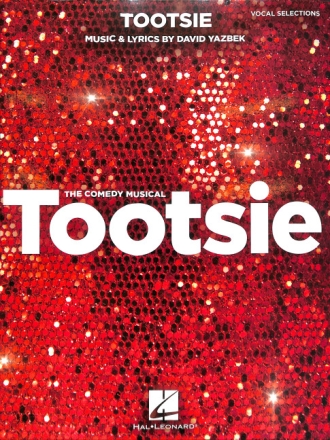 David Yazbek, Tootsie vocal and piano buch